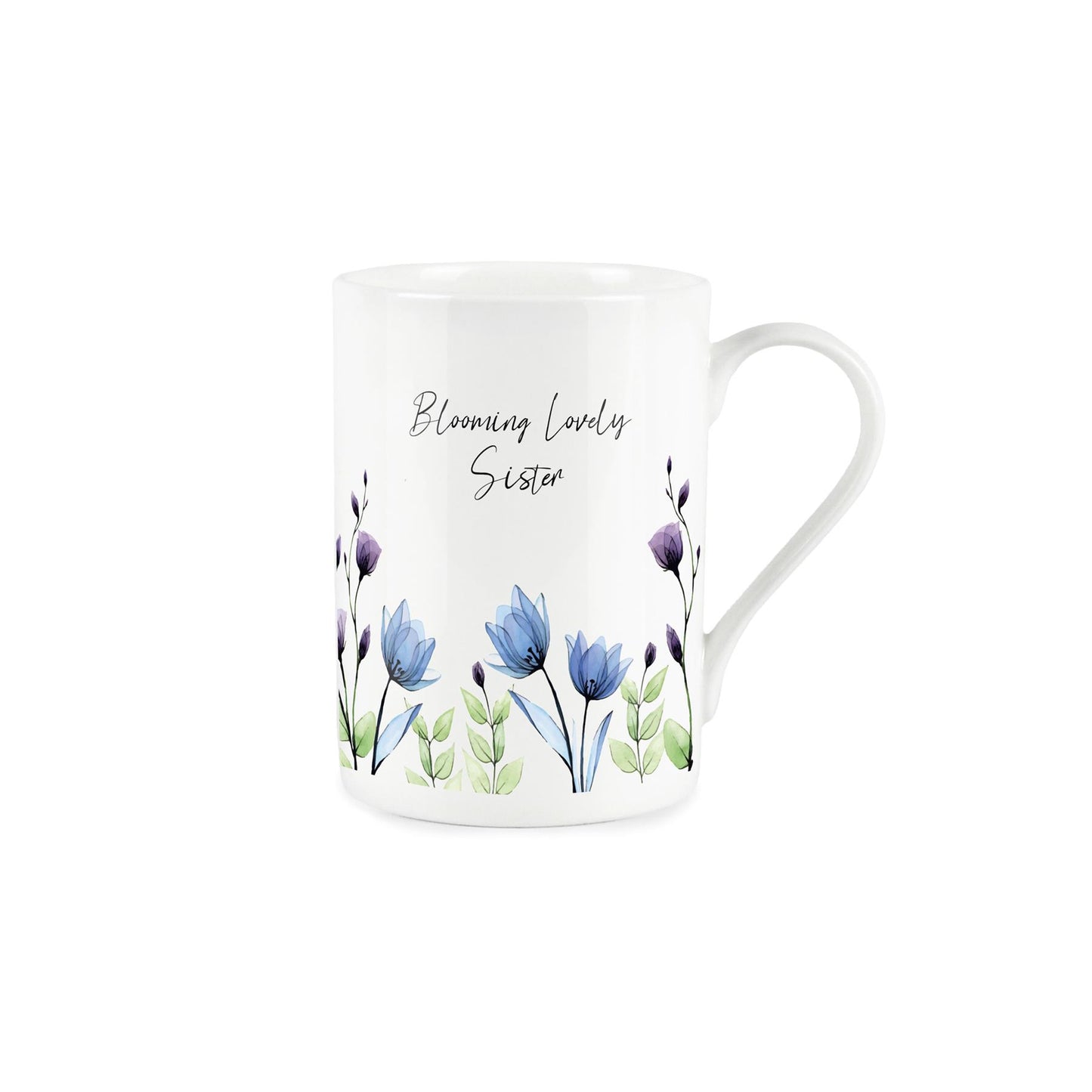 "Blooming Lovely Sister" written in cursive text about delicate painted blue and purple flowers on a white bone china mug