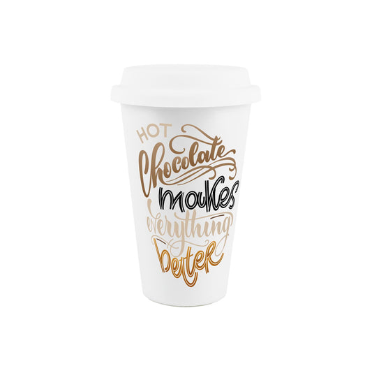 Hot Chocolate Makes Everything Better Ceramic Travel Mug